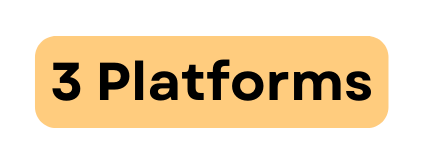3 Platforms